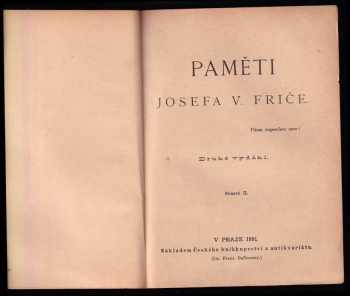 Josef Václav Frič: Paměti Josefa V. Friče - díly 1 - 4 - KOMPLET