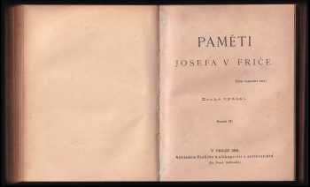 Josef Václav Frič: Paměti Josefa V. Friče - díly 1 - 4 - KOMPLET