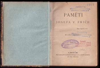 Josef Václav Frič: Paměti Josefa V. Friče Do třiceti let