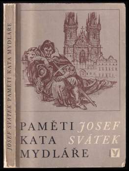 Josef Svátek: Paměti kata Mydláře