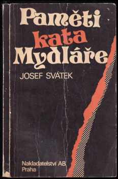 Paměti kata Mydláře - Josef Svátek, Zdeněk Třešňák (1990, AB) - ID: 630436