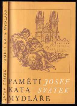 Josef Svátek: Paměti kata Mydláře