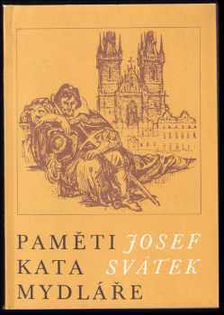 Josef Svátek: Paměti kata Mydláře
