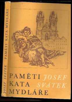 Josef Svátek: Paměti kata Mydláře