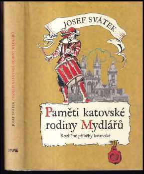 Paměti katovské rodiny Mydlářů v Praze