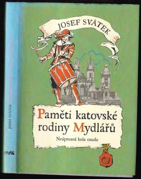 Paměti katovské rodiny Mydlářů v Praze