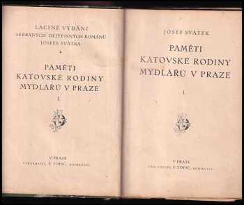 Josef Svátek: Paměti katovské rodiny Mydlářů v Praze