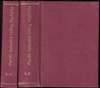 Paměti katovské rodiny Mydlářův v Praze - KOMPLET