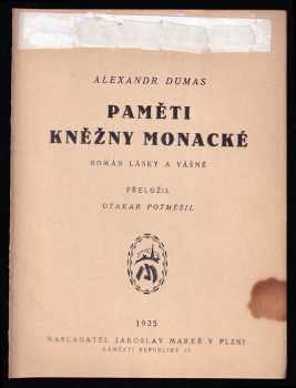 Alexandre Dumas: Paměti kněžny Monacké : román lásky a vášně