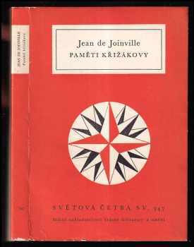 Paměti křižákovy - Jean de Joinville (1965, Státní nakladatelství krásné literatury a umění) - ID: 705039
