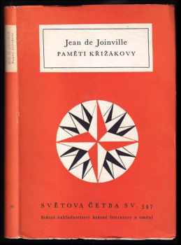 Paměti křižákovy - Jean de Joinville (1965, Státní nakladatelství krásné literatury a umění) - ID: 61076
