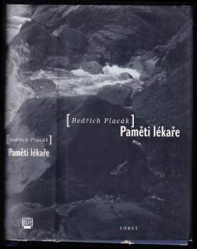 Bedřich Placák: Paměti lékaře