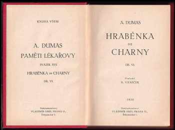 Alexandre Dumas: Hraběnka de Charny : Díl 1-6