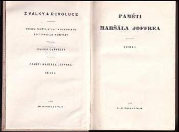 Joseph Jacques Césaire Joffre: Paměti maršála Joffrea