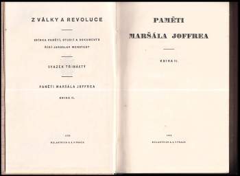 Joseph Jacques Césaire Joffre: Paměti maršála Joffrea