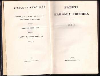 Joseph Jacques Césaire Joffre: Paměti maršála Joffrea