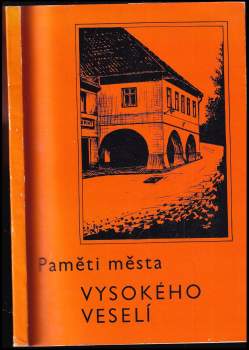 Paměti města Vysokého Veselí
