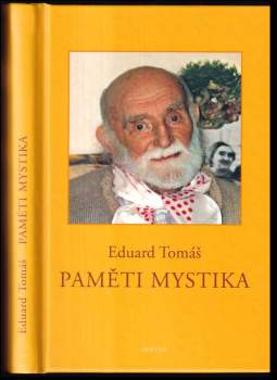 Eduard Tomáš: Paměti mystika