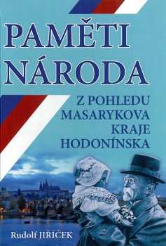 Paměti národa z pohledu Masarykova kraje Hodonínska
