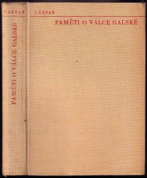 Gaius Iulius Caesar: Paměti o válce galské