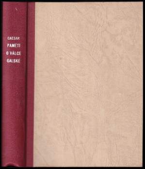 Gaius Iulius Caesar: Paměti o válce galské