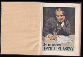 Jack London: Paměti pijákovy