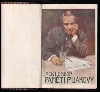 Jack London: Paměti pijákovy