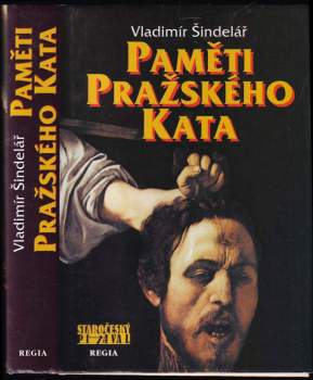 Vladimír Šindelář: Paměti pražského kata
