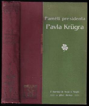 Paul Kruger: Paměti presidenta Pavla Krügra
