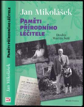 Jan Mikolášek: Paměti přírodního léčitele