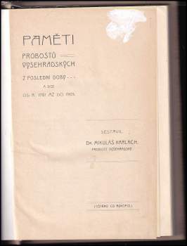 Mikuláš Karlach: Paměti proboštů Vyšehradských z poslední doby--