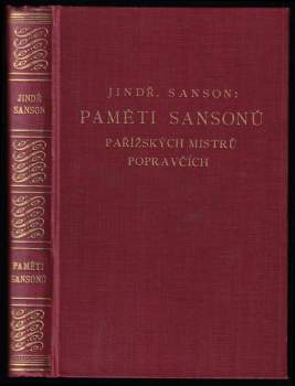 Charles Henri Sanson: Paměti Sansonů, pařížských mistrů popravčích