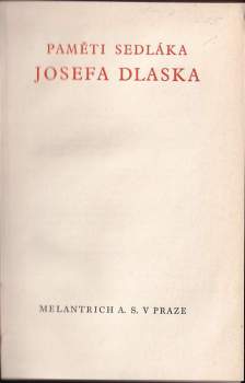 Josef Dlask: Paměti sedláka Josefa Dlaska