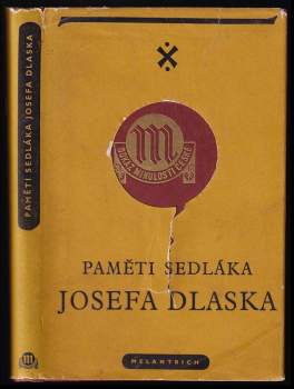 Paměti sedláka Josefa Dlaska - Josef Dlask (1941, Melantrich) - ID: 759478