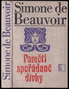 Simone de Beauvoir: Paměti spořádané dívky