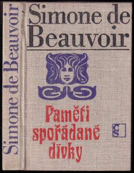 Simone de Beauvoir: Paměti spořádané dívky