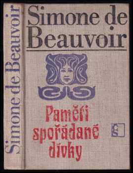 Simone de Beauvoir: Paměti spořádané dívky