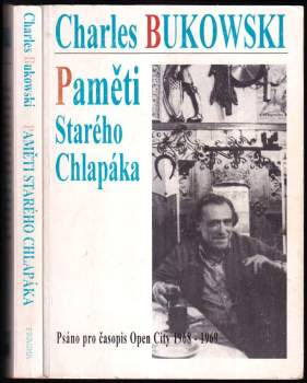 Charles Bukowski: Paměti starého chlapáka