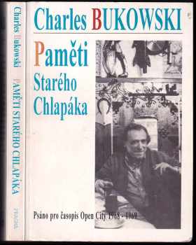 Charles Bukowski: Paměti starého chlapáka