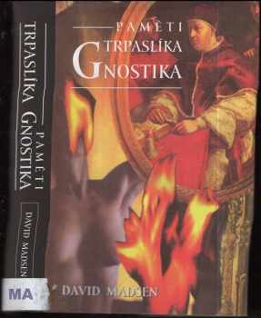 David Madsen: Paměti trpaslíka gnostika
