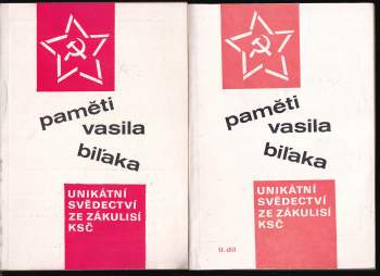 Paměti Vasila Biľaka : Díl 1-2 : [unikátní svědectví ze zákulisí KSČ] - Vasil Biľak, Vasil Biľak (1991, Cesty) - ID: 795101