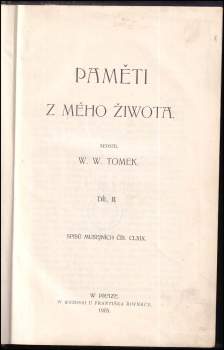 Václav Vladivoj Tomek: Paměti z mého života - Paměti z mého žiwota - díl II.