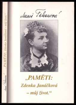 "Paměti: Zdenka Janáčková - můj život."