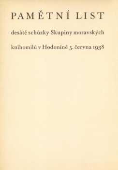 Pamětní list desáté schůzky Skupiny moravských knihomilů v Hodoníně 5. června 1938
