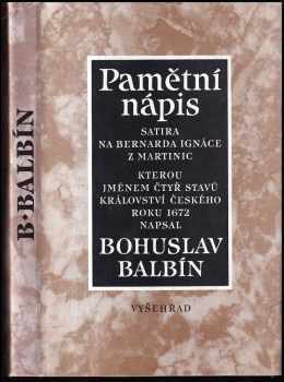 Bohuslav Balbín: Pamětní nápis Bernardu Ignácovi z Martinic : výběr textů