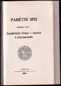 Pamětní spis českého odvětví Socialistické strany v Americe k Internacinále