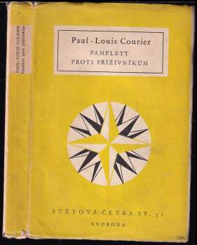 Paul-Louis Courier: Pamflety proti příživníkům