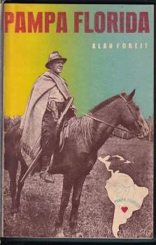 Vladislav Forejt-Alan: Pampa Florida