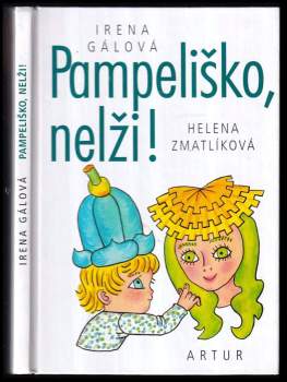 Pampeliško, nelži!