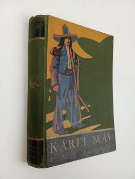 Karl May: Pampero - Román z cyklu Dobyvatelé Gran Chaca - díl 2.